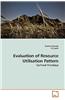 Evaluation of Resource Utilisation Pattern