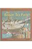 The Boston Tea Party