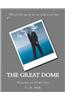 The Great Dome: 
