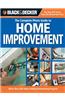 Black & Decker the Complete Photo Guide to Home Improvement: More Than 200 Value-Adding Remodeling Projects