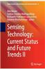 Sensing Technology: Current Status and Future Trends II