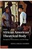 African American Theatrical Body