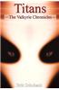 The Valkyrie Chronicles: Titans