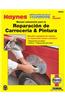 Manual Automotriz Para La Reparacion de Carroceria & Pintura Haynes Techbook