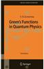 Green's Functions in Quantum Physics
