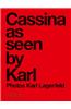 Karl Lagerfeld: Cassina as Seen by Karl