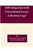 Sof Integration with Conventional Forces: A Doctrine Gap?