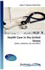 Health Care in the United States