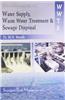 Water Supply, Waste Water Treatment & Sewage Disposal