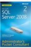 Microsoft SQL Server 2008 Administrator's Pocket Consultant