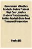 Government of Andhra Pradesh: Andhra Pradesh Legislature, Chief Ministers of Andhra Pradesh, Government of Hyderabad, India