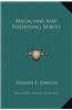 Magicians and Possessing Spirits