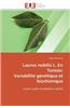 Laurus Nobilis L. En Tunisie: Variabilite Genetique Et Biochimique