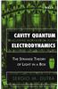 Cavity Quantum Electrodynamics