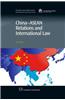 China-ASEAN Relations and International Law