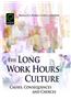 Long Work Hours Culture