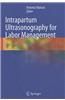Intrapartum Ultrasonography for Labor Management