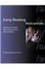 Early Reading Instruction: What Science Really Tells Us about How to Teach Reading