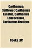 Carthamus: Safflower, Carthamus Lanatus, Carthamus Leucocaulos, Carthamus Creticus