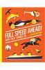 Full Speed Ahead!: How Fast Things Go