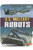 U.S. Military Robots