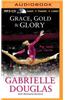 Grace, Gold & Glory