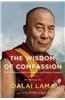 The Wisdom of Compassion: Stories of Remarkable Encounters and Timeless Insights