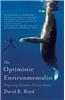 The Optimistic Environmentalist: Progressing Toward a Greener Future