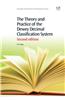 The Theory and Practice of the Dewey Decimal Classification System