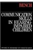 Communication Skills in Hearing-Impaired Children