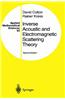Inverse Acoustic and Electromagnetic Scattering Theory