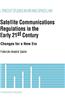 Satellite Communications in the Early 21st Century, Changes for a New Era