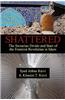 Shattered