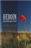 Heroin, Amsterdam Addict Story