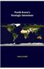 North Korea's Strategic Intentions