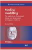 Medical Modelling: The Application of Advanced Design and Development Techniques in Medicine