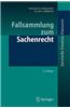 Fallsammlung Zum Sachenrecht