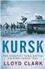 Kursk: The Greatest Battle