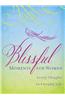 Blissful Moments for Women: Lovely Thoughts on Everyday Life