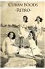 Cuban Foods - Retro -