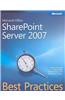Microsoft Office SharePoint Server 2007 Best Practices