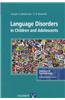 Language Disorders in Children and Adolescents