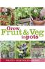 RHS How to Grow Fruit & Veg in Pots