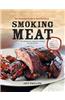 Smoking Meat: The Essential Guide to Real Barbecue