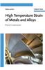 High Temperature Strain of Metals and Alloys: Physical Fundamentals