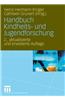 Handbuch Kindheits- und Jugendforschung