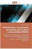 Membranes Composites Avancees Pour Pile a Combustible Pemfc = Membranes Composites Avanca(c)Es Pour Pile a Combustible Pemfc