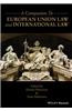 A Companion to European Union Law and International Law