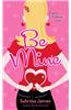 Be Mine