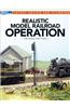Realistic Model Railroad Operation, Second Edition